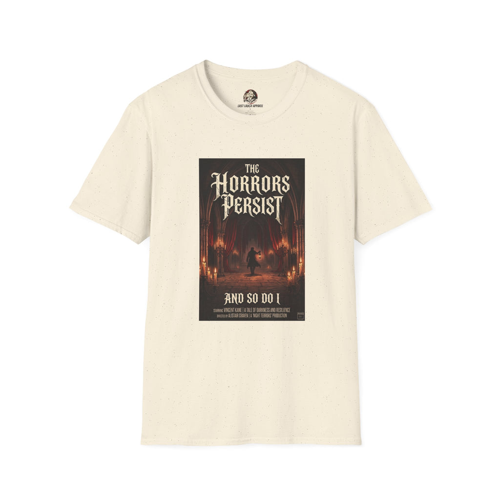🕯️ The Horrors Persist™ T-Shirt