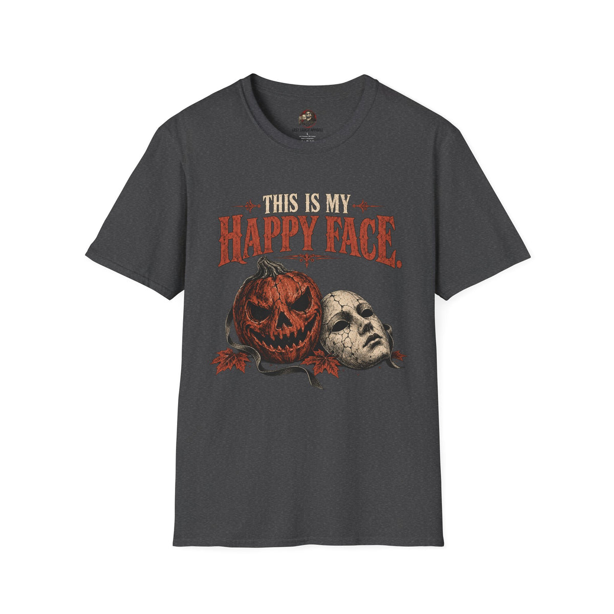 THIS IS MY HAPPY FACE.™ T-Shirt