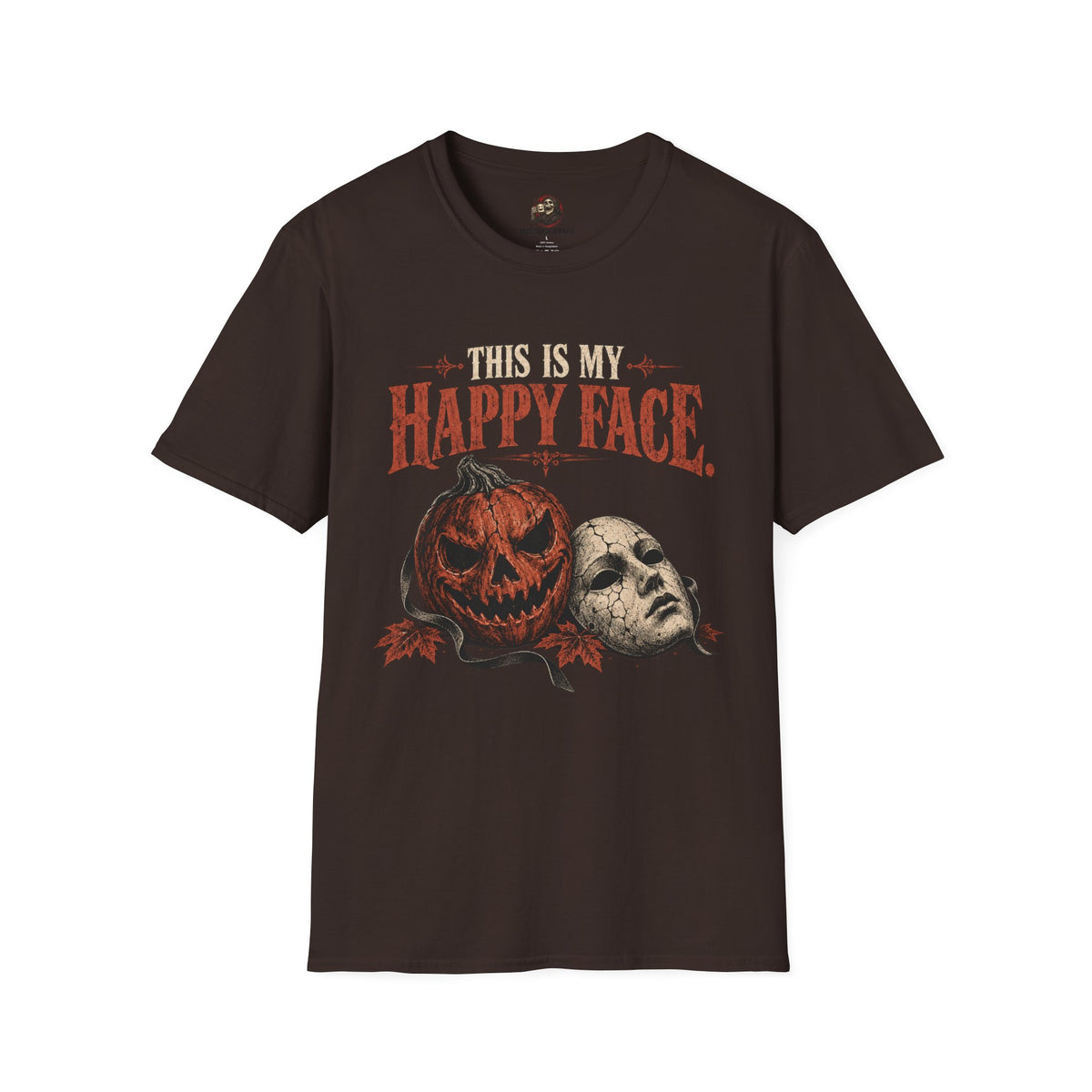 THIS IS MY HAPPY FACE.™ T-Shirt