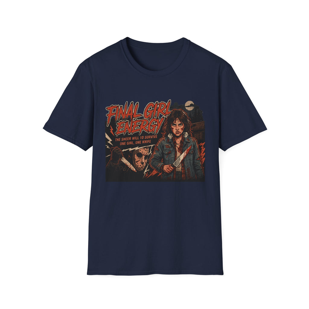 🔪 Final Girl Energy™ T-Shirt