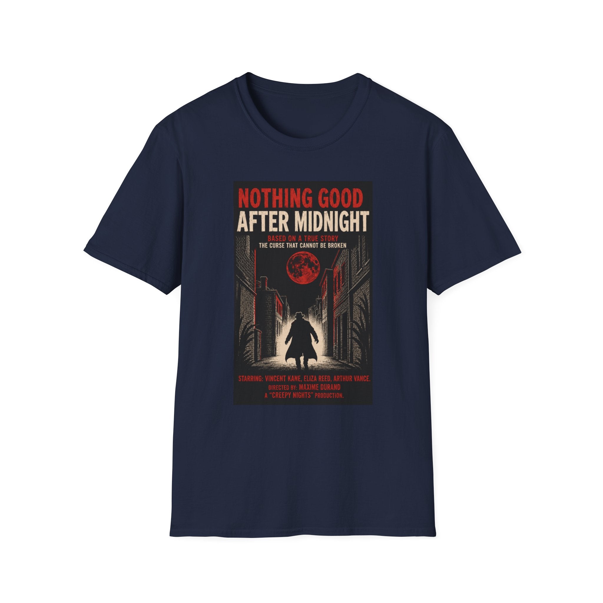 🎬 Nothing Good After Midnight™ T-Shirt